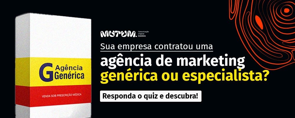 Banner promocional do quiz da Agência Mutum para descobrir se sua empresa contratou uma agência de marketing genérica ou especialista.