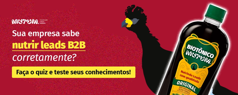 Banner de divulgação do quiz da Agência Mutum com a frase "sua empresa sabe nutrir leads B2B corretamente?" e botão "faça o quiz e teste seus conhecimentos!"