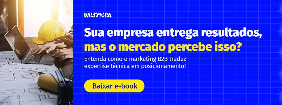 Banner promovendo o e-book da Agência Mutum para empresas de engenharia e construção civil, convidando para entender como o marketing B2B traduz expertise técnica em posicionamento.